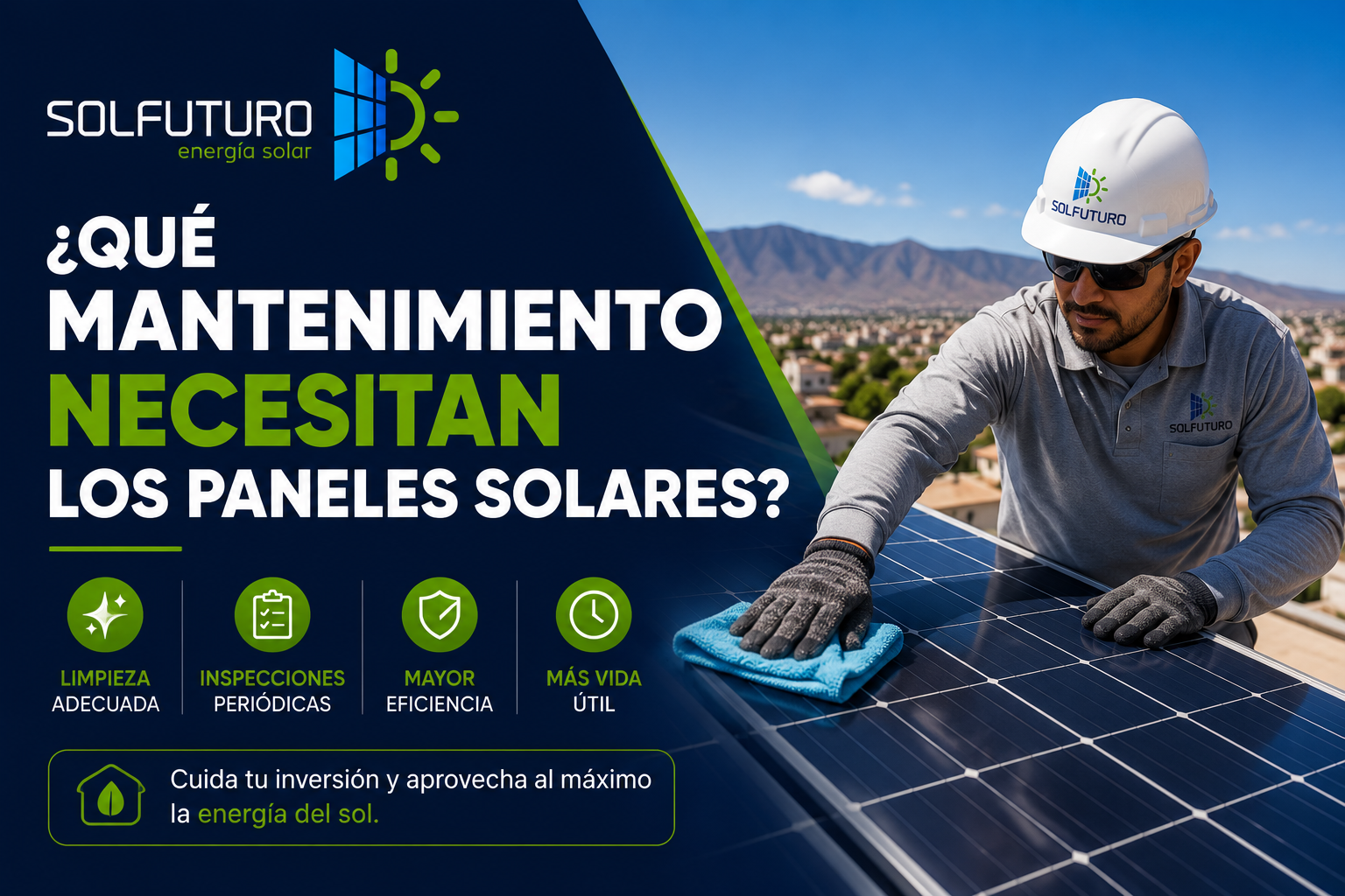 ¿Qué mantenimiento necesitan los Paneles Solares?