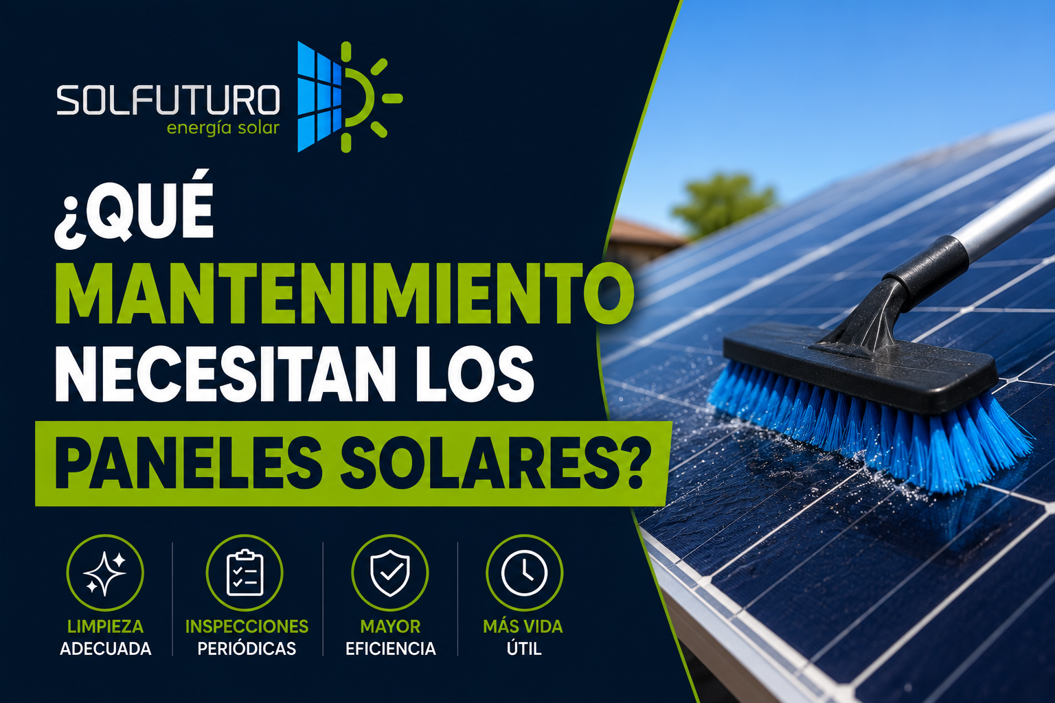 ¿Qué mantenimiento necesitan los Paneles Solares?